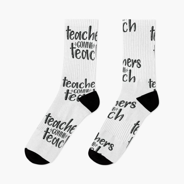 Item preview, Teachers gonna teach - funny teacher quote/gift (black) designed and sold by PickaSticka.
