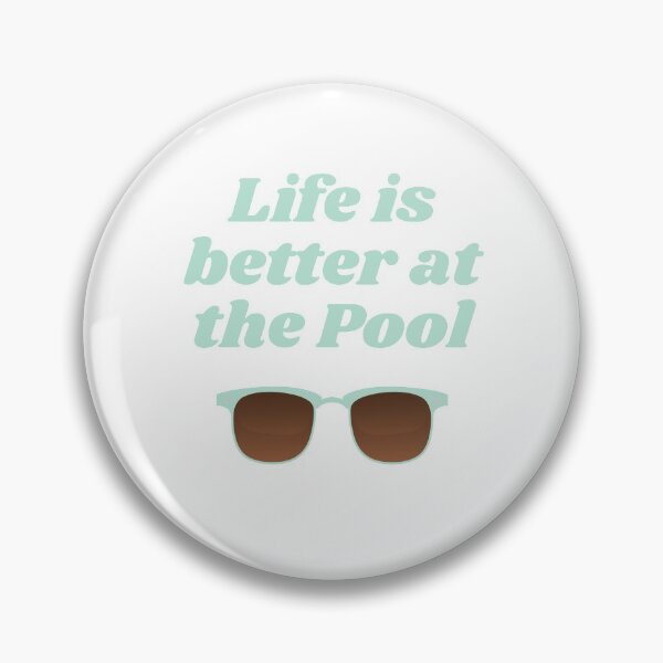 Item preview, Life is better at the pool  designed and sold by DomZo.