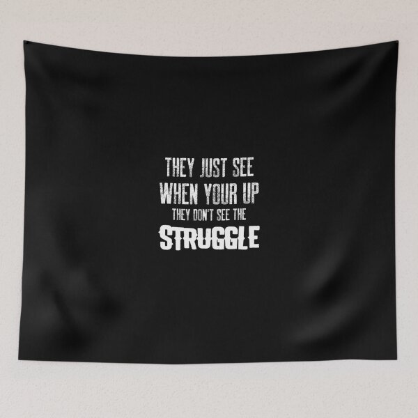 Item preview, They don't see the Struggle designed and sold by Fitness-Passion.