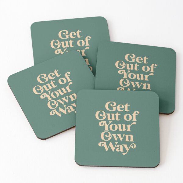 Item preview, Get Out of Your Own Way designed and sold by MotivatedType.