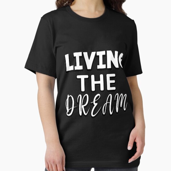 Item preview, Living The Dream designed and sold by Totaldannation.