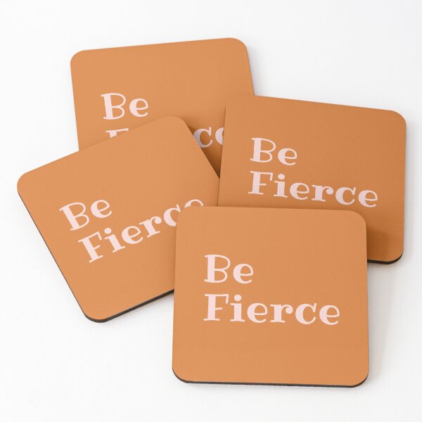 Item preview, Be fierce designed and sold by PeachyLitchi.