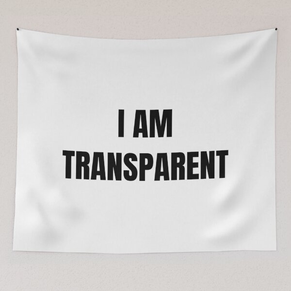 Item preview, I AM TRANSPARENT designed and sold by iamxxx.