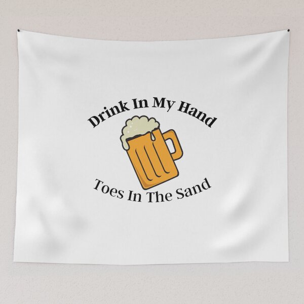 Item preview, Drink In My Hand Toes In The Sand designed and sold by Chanchane Store.