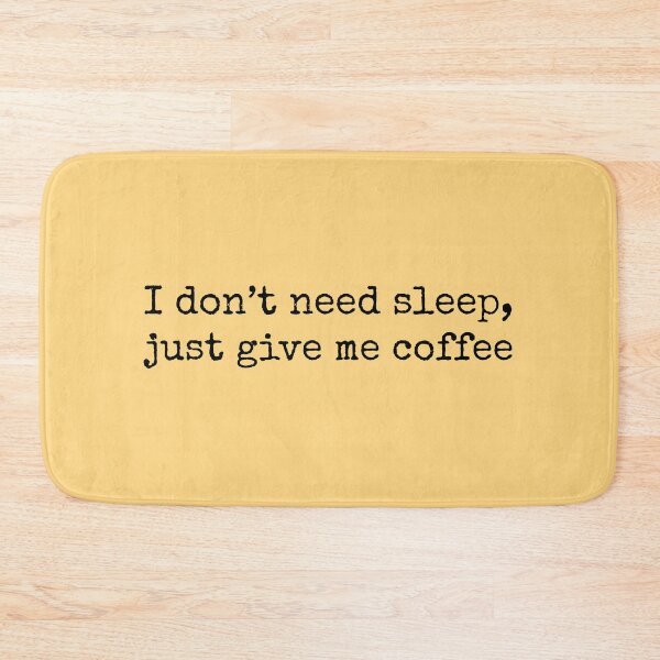 Item preview, Sarcastic Design - I don't need sleep designed and sold by NoCoastShop.
