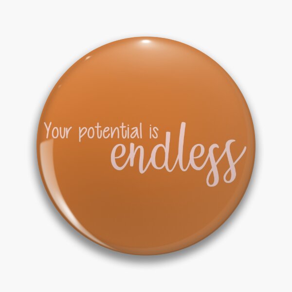 Item preview, Your potential is endless designed and sold by PeachyLitchi.