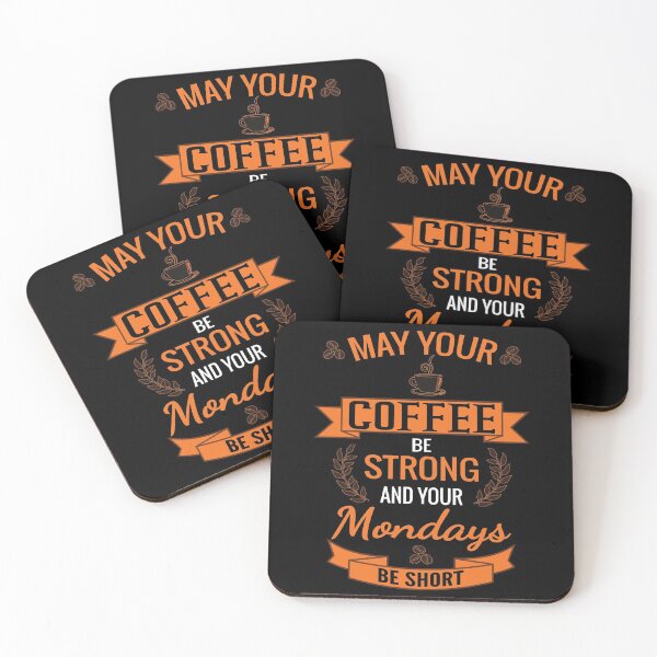 Item preview, May your coffee be strong. designed and sold by UNITEES21.
