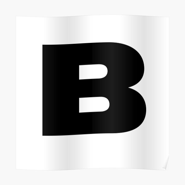 "Bold Monogram Letter B" Poster For Sale By JustSeasons | Redbubble