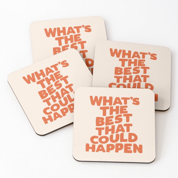 Item preview, What's The Best That Could Happen designed and sold by MotivatedType.