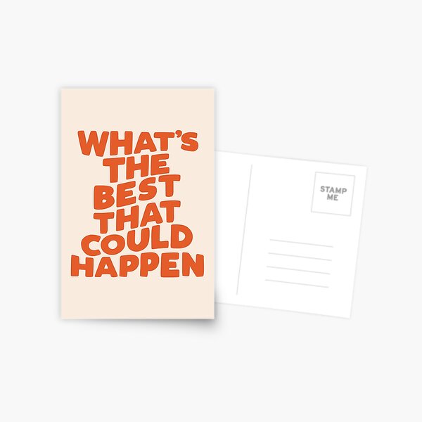 Item preview, What's The Best That Could Happen designed and sold by MotivatedType.