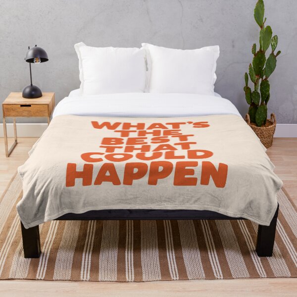 Item preview, What's The Best That Could Happen designed and sold by MotivatedType.