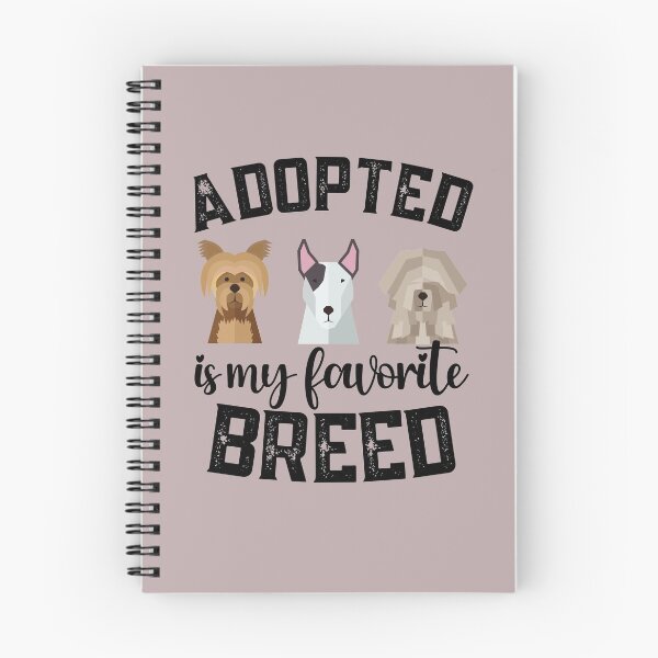 Item preview, Adopted is my favorite breed - dog designed and sold by JooArtPrints  ★★★★★.