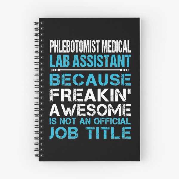 Item preview, Phlebotomist Medical Lab Assistant T Shirt - Freaking Awesome Gift Item Tee designed and sold by zubakbrita.