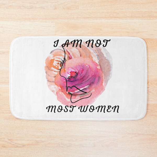 Item preview, I Am Not Most Women designed and sold by danaJG.