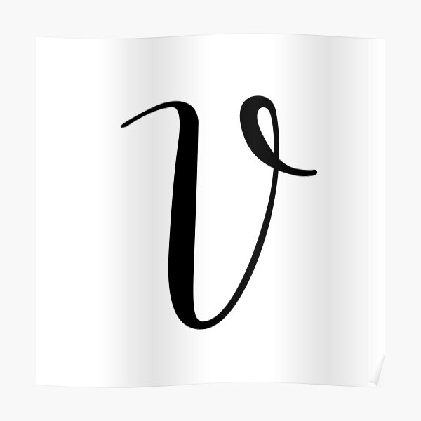 Pósters: Cursiva V | Redbubble