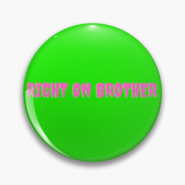 Item preview, Right on brother designed and sold by We Got The Patternz.