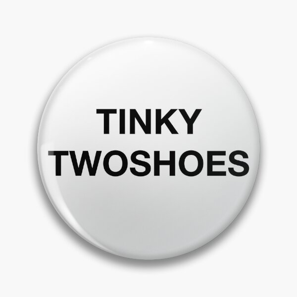 Item preview, TINKY TWOSHOES designed and sold by SprayandPray69.