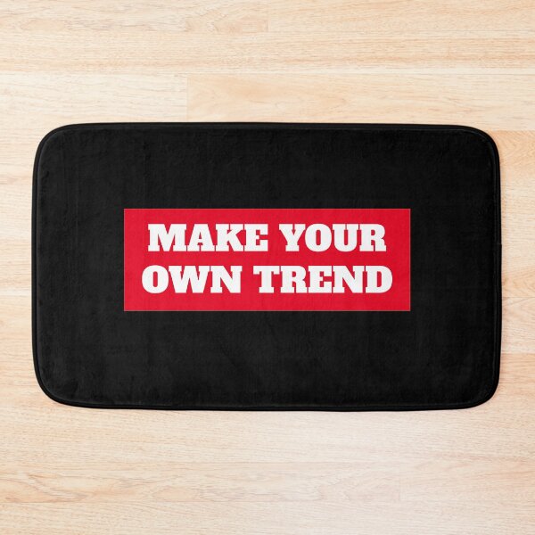 Item preview, Make Your Own Trend Cute Red Dont Follow Trends Quotes - Dont Follow Trends designed and sold by lodarohit.