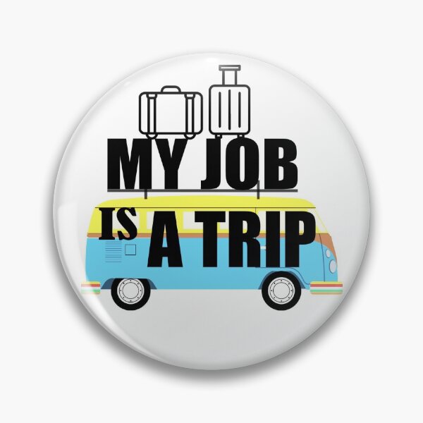 Item preview, My Job Is A Trip designed and sold by DukeSTaurus.