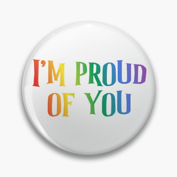Item preview, I'm proud of you designed and sold by nerdspride.