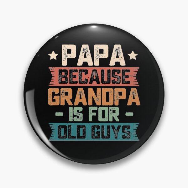 Artikelvorschau, Papa, weil Opa für alte Jungs ist Papa Witz Sarkastisches Zitat Lustiges Geschenk Vintage entworfen und verkauft von alenaz.