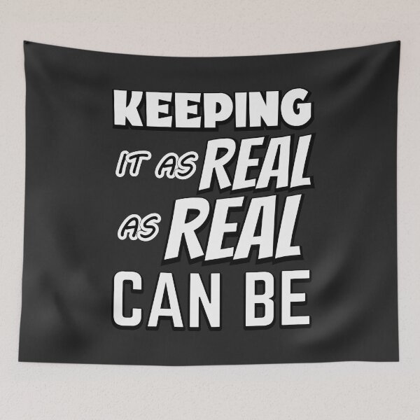 Item preview, Keeping It Real designed and sold by Totaldannation.