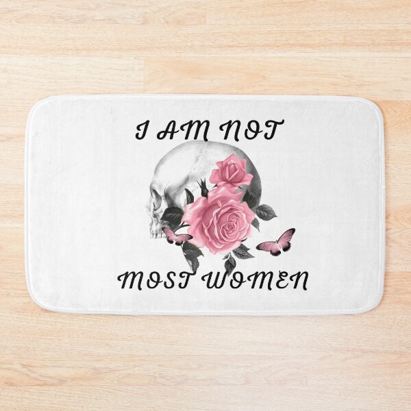 Item preview, I Am Not Most Women designed and sold by danaJG.