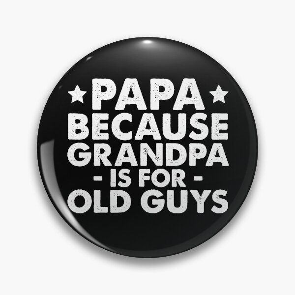 Artikelvorschau, Lustiger Papa, weil Opa für alte Kerle ist Papa Witz Vatertagsgeschenk entworfen und verkauft von alenaz.