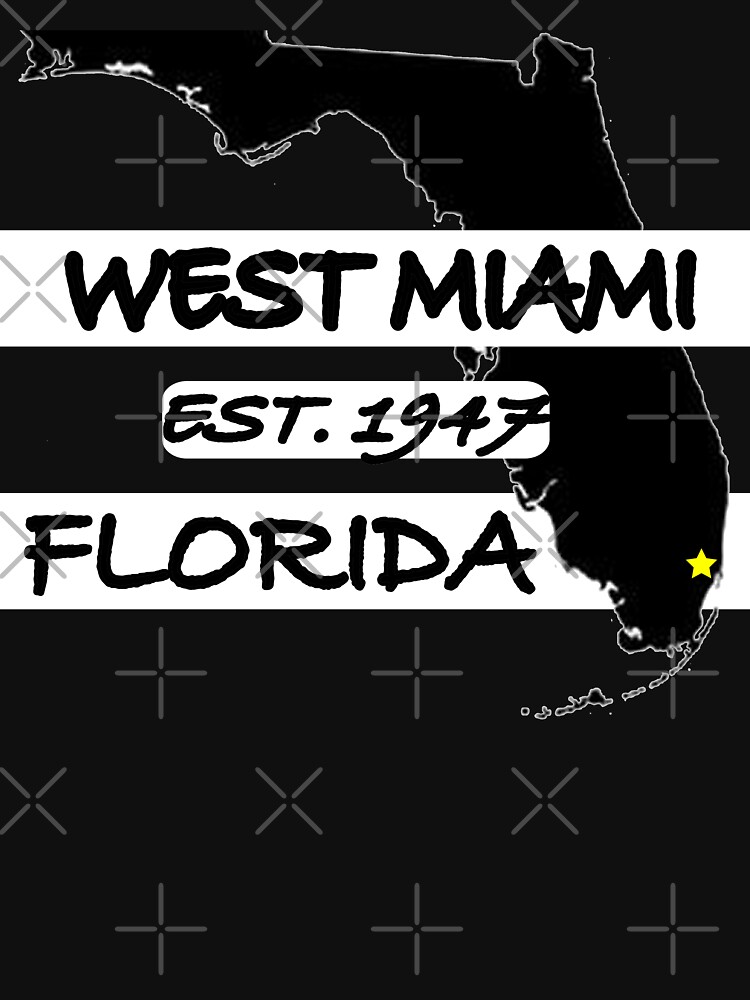 WEST MIAMI, FLORIDA EST. 1947 by Mbranco