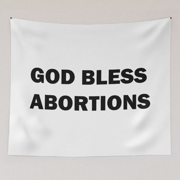 Item preview, God Bless Abortions designed and sold by ValentinaHramov.
