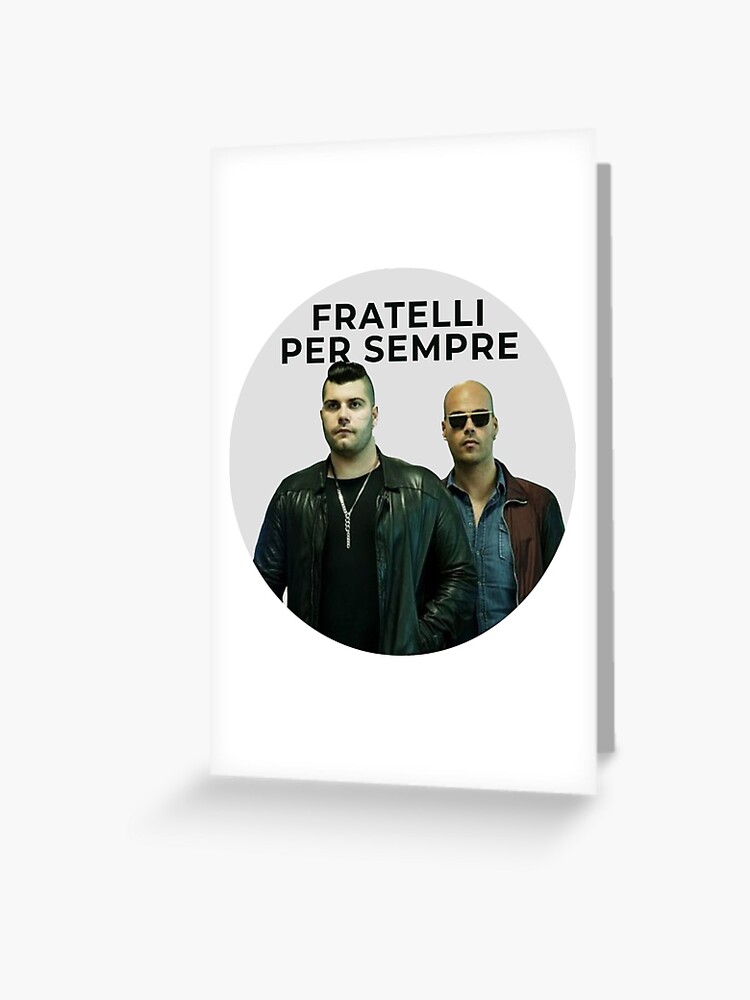 Fratelli Per Sempre - L'immortale and Gomorra  Greeting Card for Sale by  868 Paper