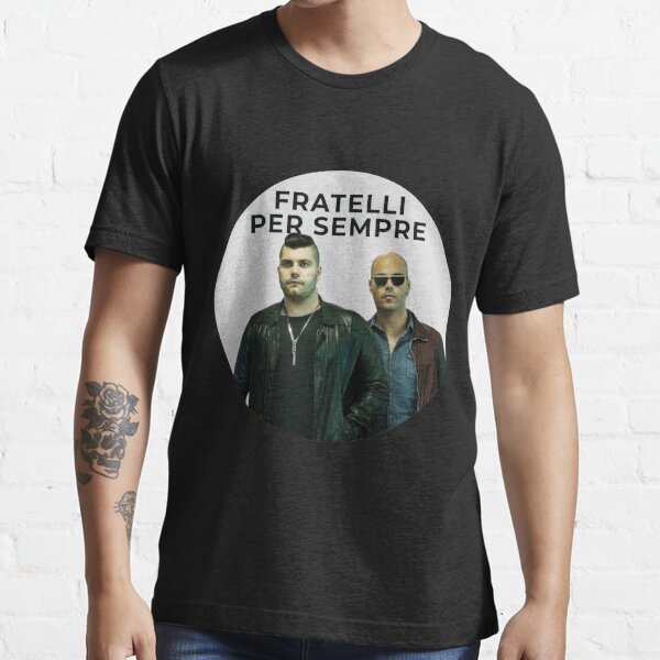 Fratelli Per Sempre - L'immortale and Gomorra  Essential T-Shirt for Sale  by 868 Paper
