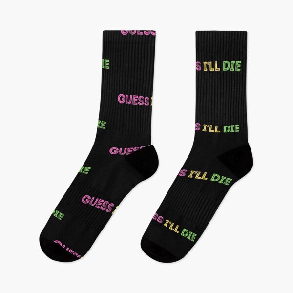 Item preview, Guess I'll Die designed and sold by NomadMessenger.
