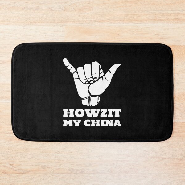 Item preview, Howzit My China designed and sold by ProfusionPro.
