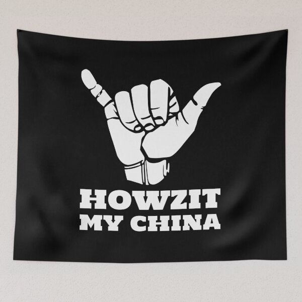 Item preview, Howzit My China designed and sold by ProfusionPro.