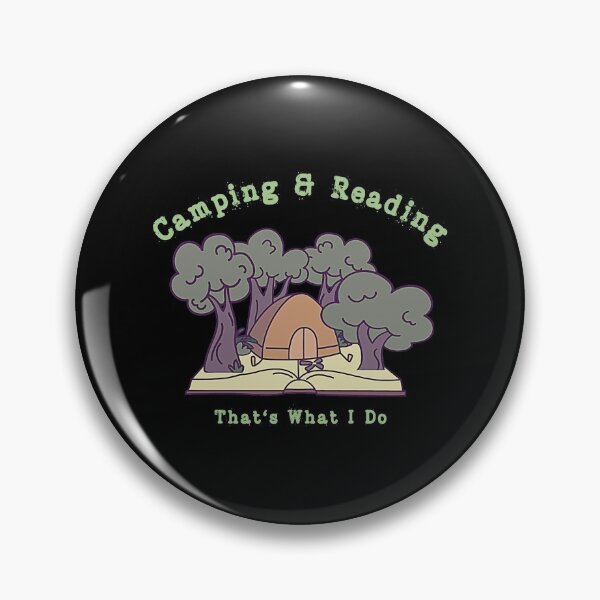 Item preview, Camping And Reading, That Is What I Do designed and sold by Birdhead.