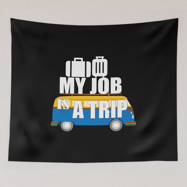 Item preview, My Job Is A Trip designed and sold by DukeSTaurus.