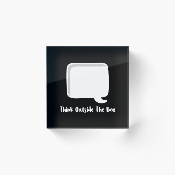 Item preview, Think Outside the Box designed and sold by ProfusionPixel.
