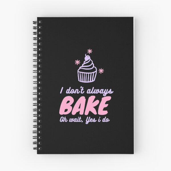 Item preview, I dont always bake Oh wait, Yes i do designed and sold by gpsapparel.