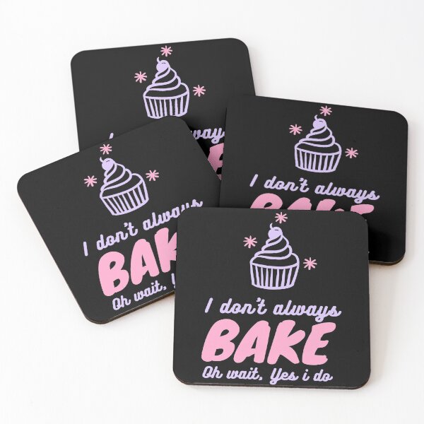 Item preview, I dont always bake Oh wait, Yes i do designed and sold by gpsapparel.