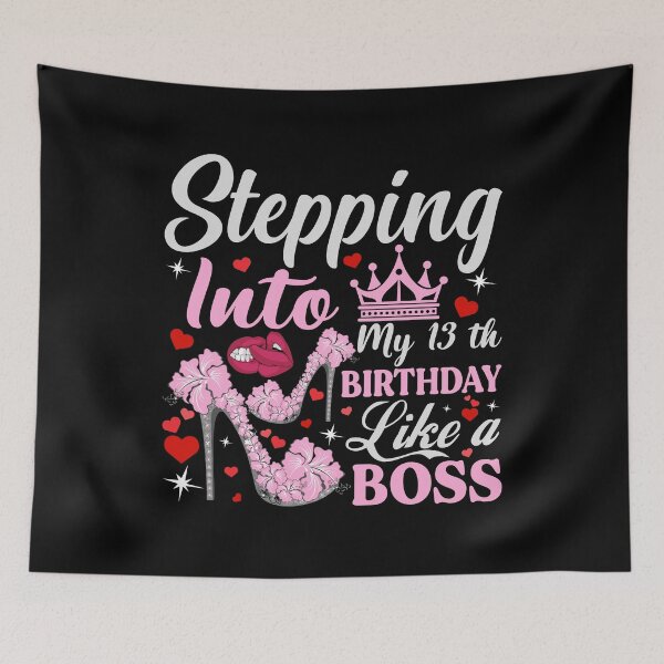Item preview, Stepping into my 13th birthday like a boss designed and sold by Apoorv Choudhary.