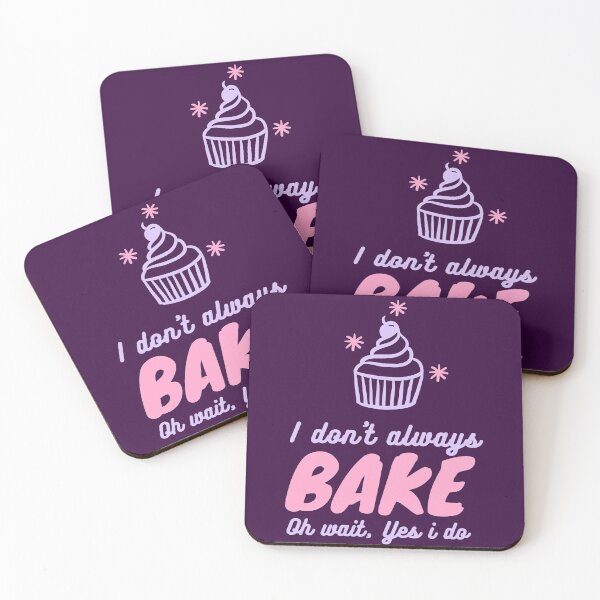 Item preview, I dont always bake Oh wait, Yes i do designed and sold by gpsapparel.