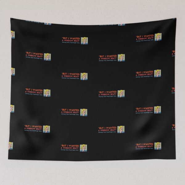 Item preview, But I want a window seat, jenny has feeling too. designed and sold by CreatedbyJR.