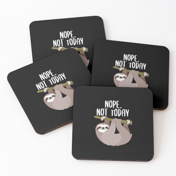 Item preview, Nope Not Today Sloth Cute Lazy Tired Gift For Women Men Kids designed and sold by derekvella.