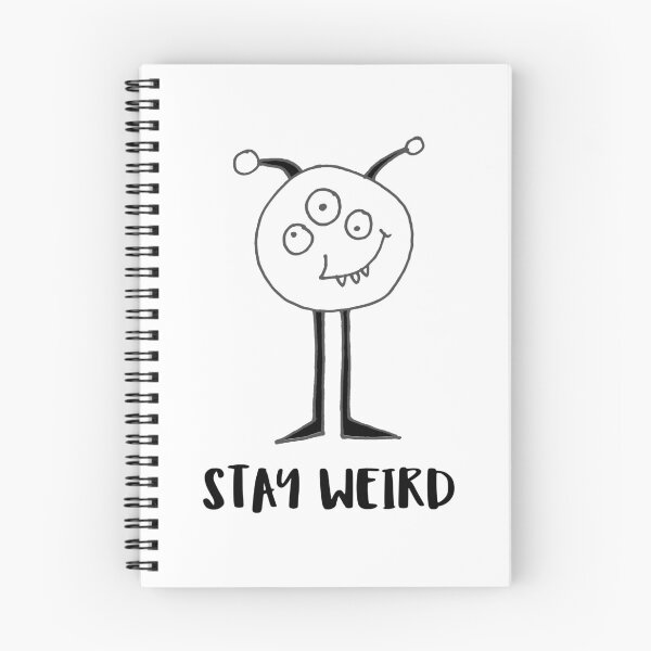 Item preview, Stay Weird designed and sold by ProfusionPixel.