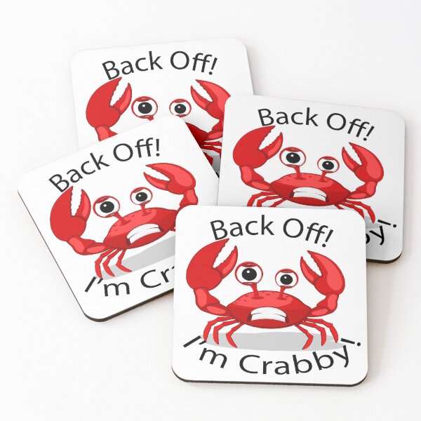 Item preview, Back Off! I'm Crabby! designed and sold by beavisbob.