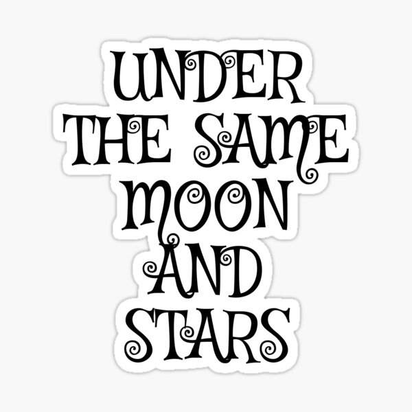 Under The Same Moon Gifts Merchandise Redbubble