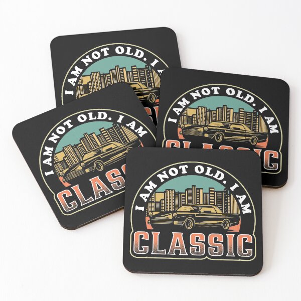 Item preview, I'M Not Old I'M Classic designed and sold by Apoorv Choudhary.
