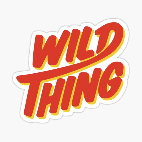 Wild Thing - Major League Movie Bumper Sticker Window Vinyl Decal 5