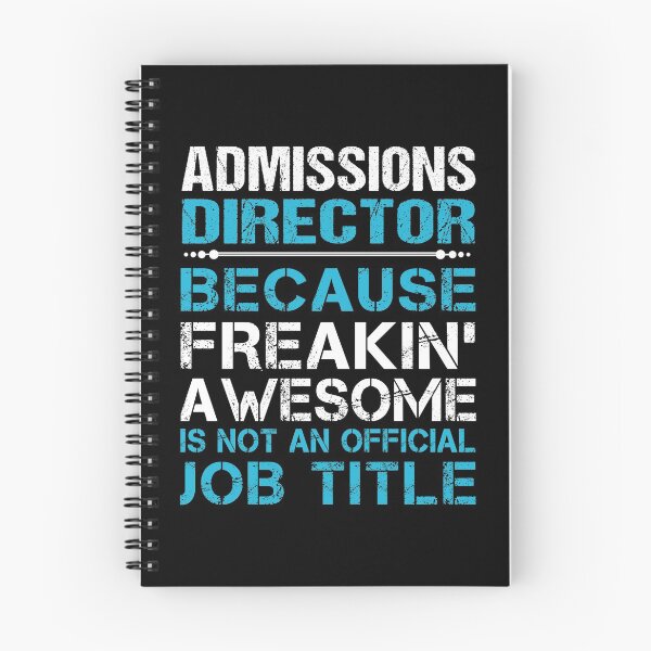 Item preview, Admissions Director T Shirt - Freaking Awesome Gift Item Tee designed and sold by hinettiker.